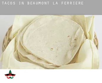 Tacos in  Beaumont-la-Ferrière