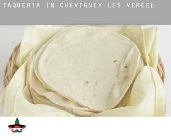 Taqueria in Chevigney-lès-Vercel