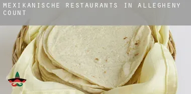 Mexikanische Restaurants in  Allegheny County