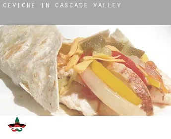 Ceviche in  Cascade Valley
