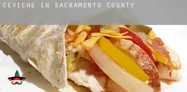 Ceviche in Sacramento County