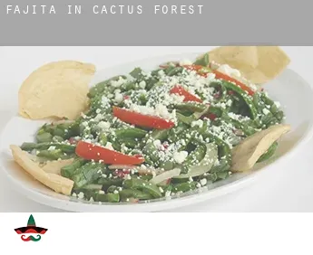 Fajita in  Cactus Forest