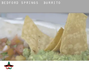 Bedford Springs  Burrito
