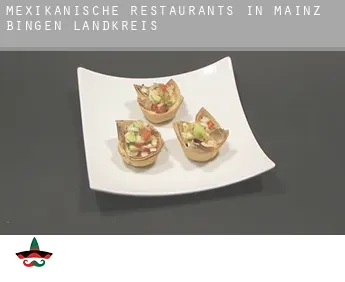 Mexikanische Restaurants in  Mainz-Bingen Landkreis