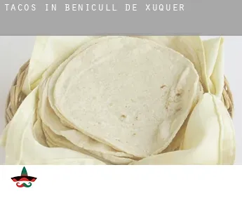 Tacos in  Benicull de Xúquer