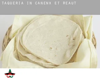 Taqueria in  Canenx-et-Réaut