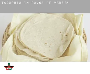 Taqueria in  Póvoa de Varzim