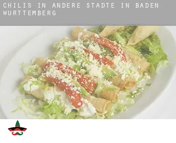 Chilis in  Andere Städte in Baden-Württemberg