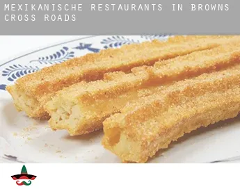 Mexikanische Restaurants in  Browns Cross Roads