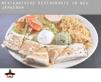 Mexikanische Restaurants in  Neu Jargenow