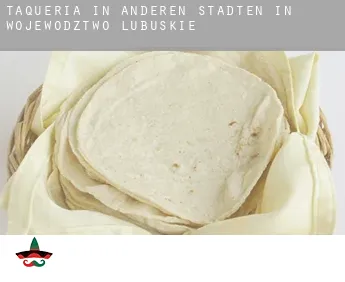 Taqueria in  Anderen Städten in Wojewodztwo Lubuskie