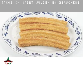 Tacos in  Saint-Julien-en-Beauchêne