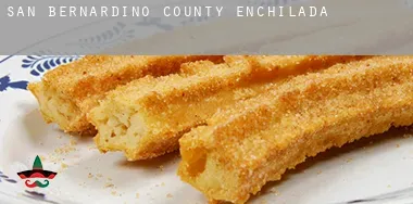 San Bernardino County  Enchiladas