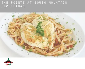 The Pointe at South Mountain  Enchiladas