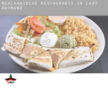 Mexikanische Restaurants in  East Raymond
