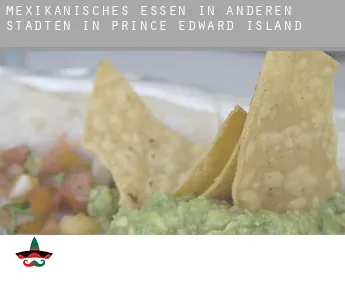 Mexikanisches Essen in  Anderen Städten in Prince Edward Island