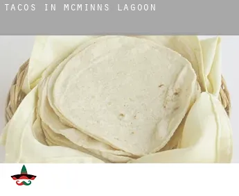 Tacos in  McMinns Lagoon