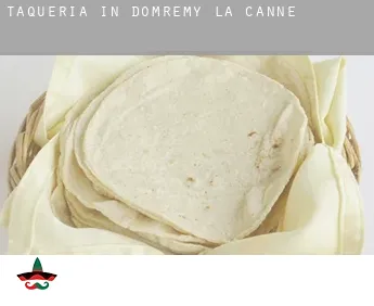 Taqueria in  Domremy-la-Canne