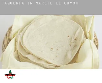 Taqueria in  Mareil-le-Guyon