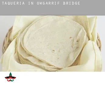 Taqueria in  Owgarrif Bridge