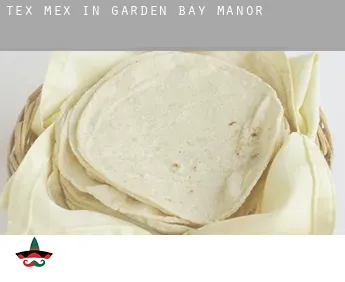 Tex mex in  Garden Bay Manor