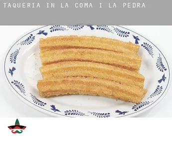 Taqueria in  la Coma i la Pedra